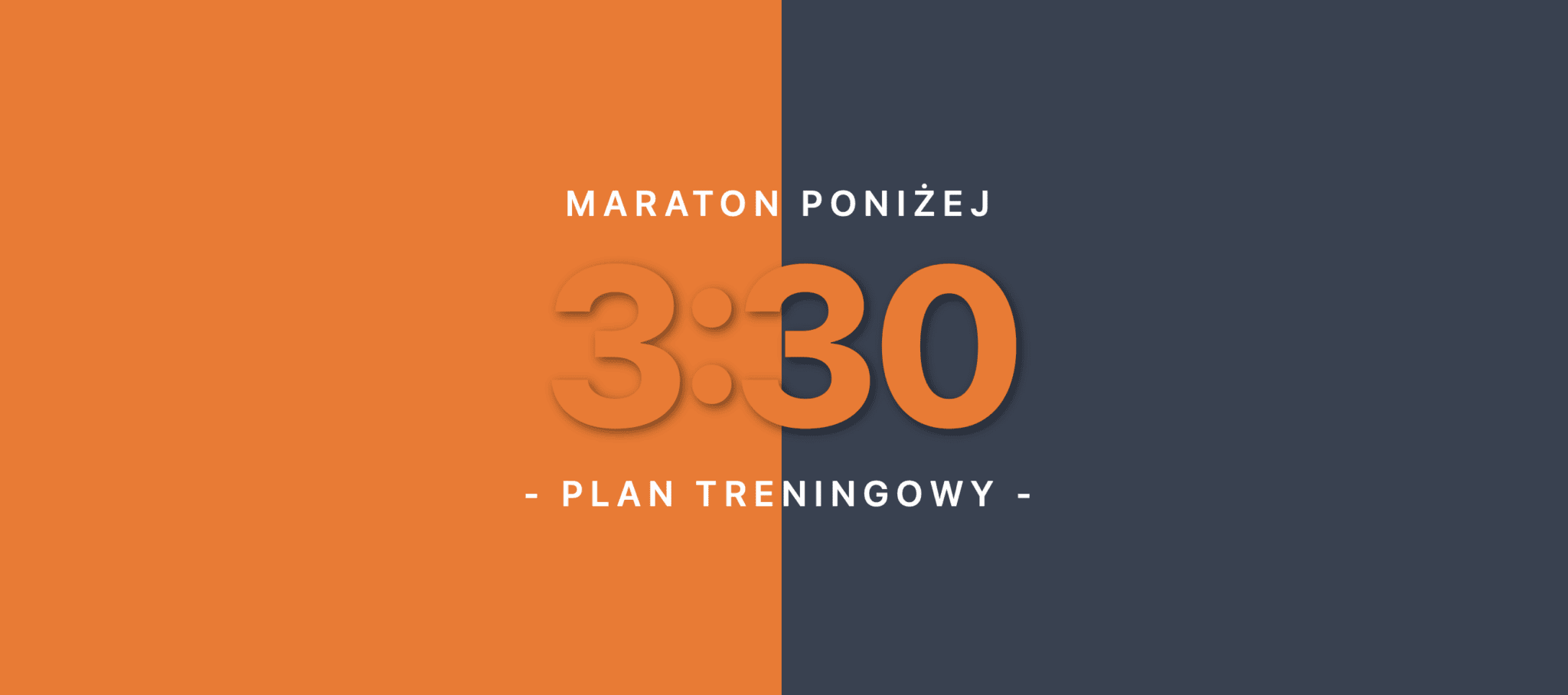 maraton poniżej 3:30 plan treningowy