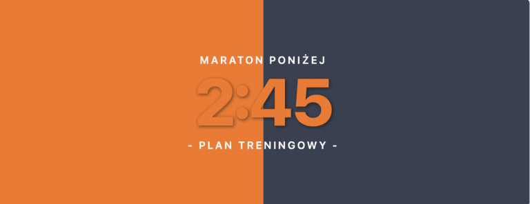 maraton poniżej 2:45